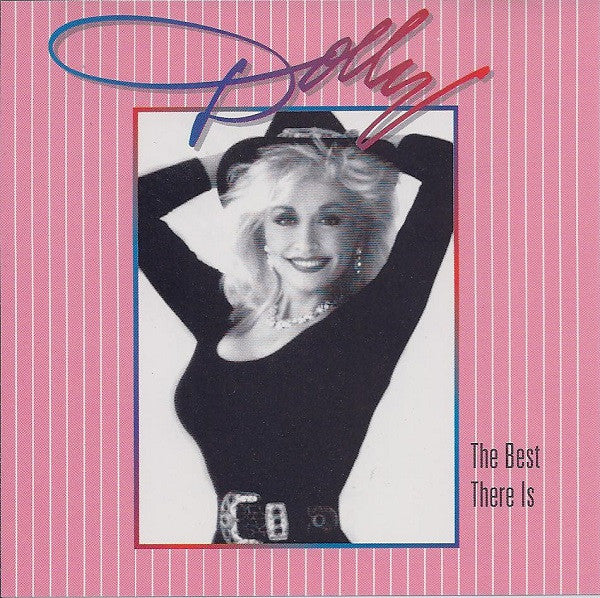 Dolly Parton : The Best There Is (CD, Comp)