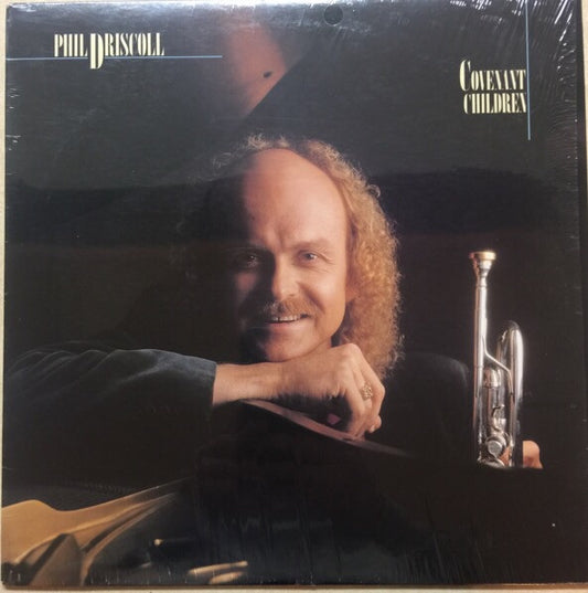 Phil Driscoll : Covenant Children (LP, Album)