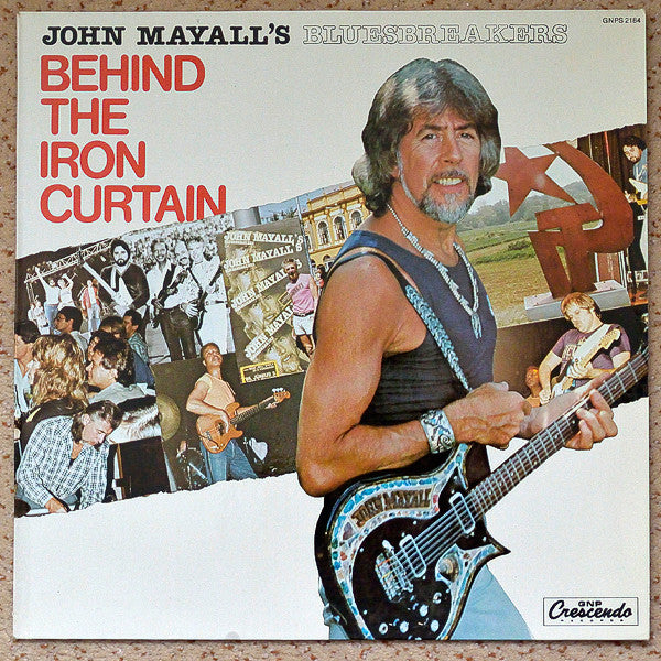 John Mayall & The Bluesbreakers : Behind The Iron Curtain (LP, Album)