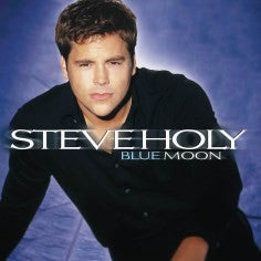 Steve Holy : Blue Moon (CD, Album)