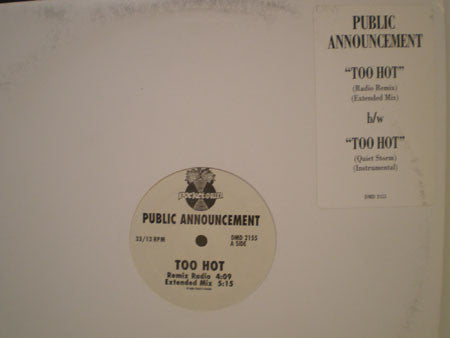 Public Announcement : Too Hot (12")