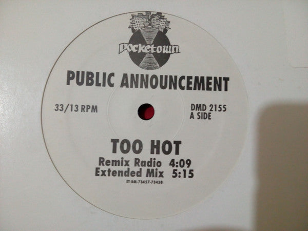 Public Announcement : Too Hot (12")