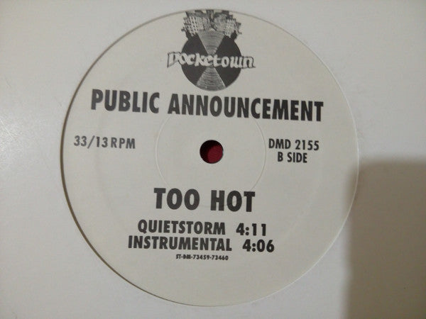 Public Announcement : Too Hot (12")