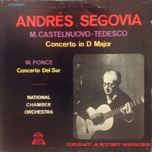 Andrés Segovia, Mario Castelnuovo Tedesco, Manuel María Ponce Cuéllar, National Chamber Orchestra : Concerto In D Major (LP)