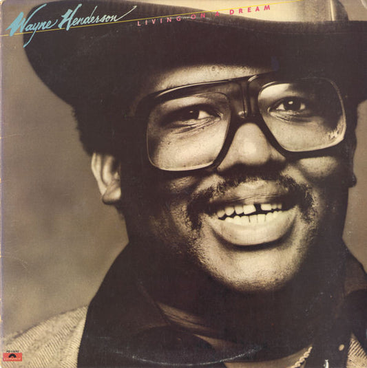 Wayne Henderson : Living On A Dream (LP, Album)