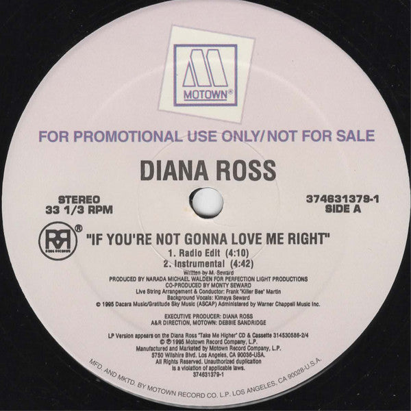 Diana Ross : If You're Not Gonna Love Me Right (12", Promo)