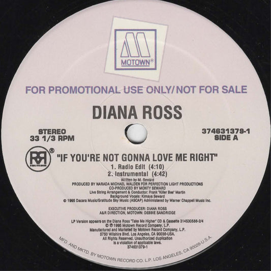Diana Ross : If You're Not Gonna Love Me Right (12", Promo)