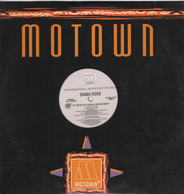 Diana Ross : If You're Not Gonna Love Me Right (12", Promo)