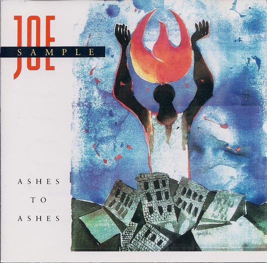 Joe Sample : Ashes To Ashes (CD, Album, Club)
