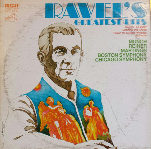 Maurice Ravel, Charles Munch, Fritz Reiner, Jean Martinon, Boston Symphony Orchestra, Chicago Symphony Orchestra : Ravel's Greatest Hits (LP, Album, Comp)