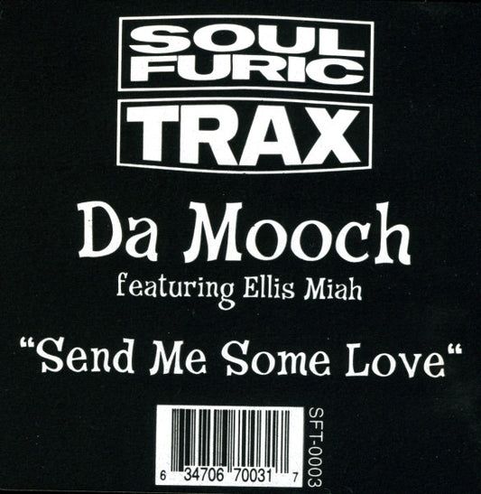 Da Mooch Featuring Ellis Miah : Send Me Some Love (12")