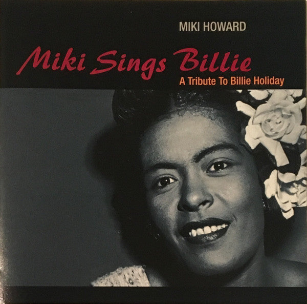 Miki Howard : Miki Sings Billie (A Tribute To Billie Holiday) (CD, Album)