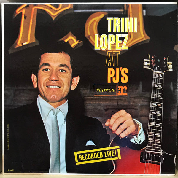 Trini Lopez : Trini Lopez At PJ's (LP, Album, Mono)