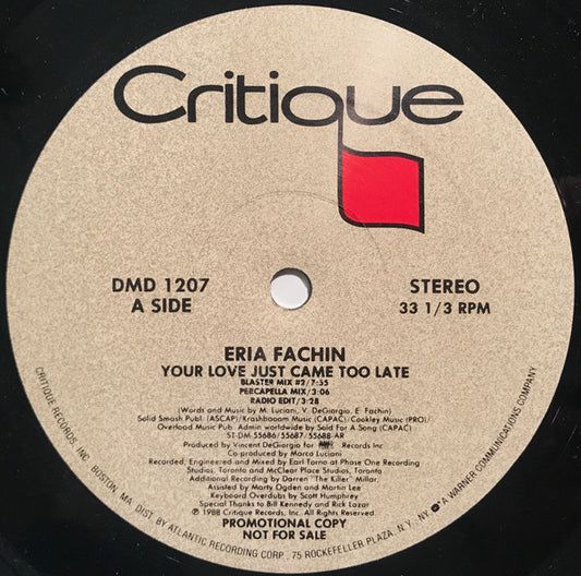 Eria Fachin : Your Love Just Came Too Late (12", Single, Promo, SP )