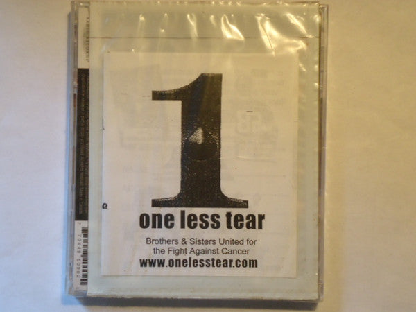 Various : One Less Tear (Brothers & Sisters United In The Fight Against Cancer) (CD, Comp)