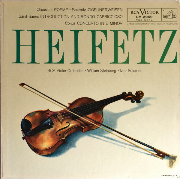 Jascha Heifetz, Ernest Chausson, Camille Saint-Saëns, Julius Conus, Pablo de Sarasate, RCA Victor Symphony Orchestra, William Steinberg, Izler Solomon : Poeme · Zigeunerweisen · Introduction And Rondo Capriccioso · Concerto In E Minor (LP, Mono, RP)