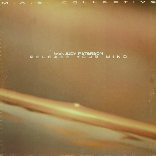 M.A.S. Collective : Release Your Mind (12")