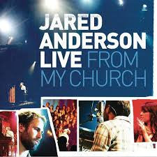 Jared Anderson (3) : Live From My Church (CD, Album)