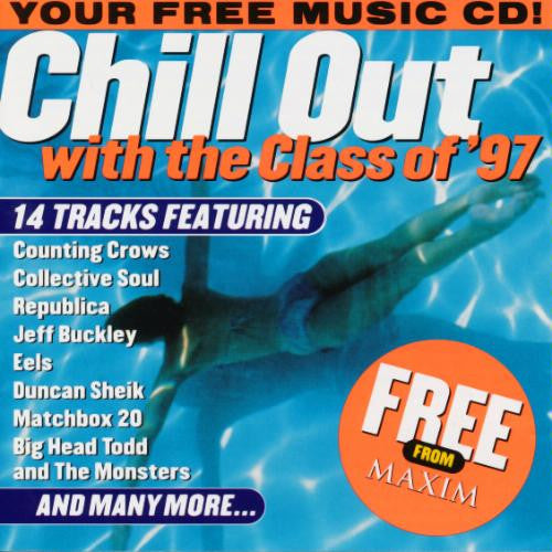 Various : Chill Out With The Class Of '97 (CD, Album, Comp, Promo)