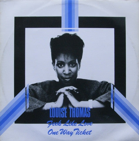 Louise Thomas : Feels Like Love (12")
