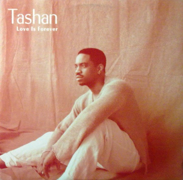 Tashan : Love Is Forever (12")