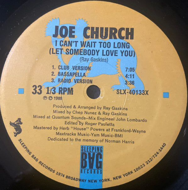 Joe Church : I Can't Wait Too Long (Let Somebody Love You) (12")