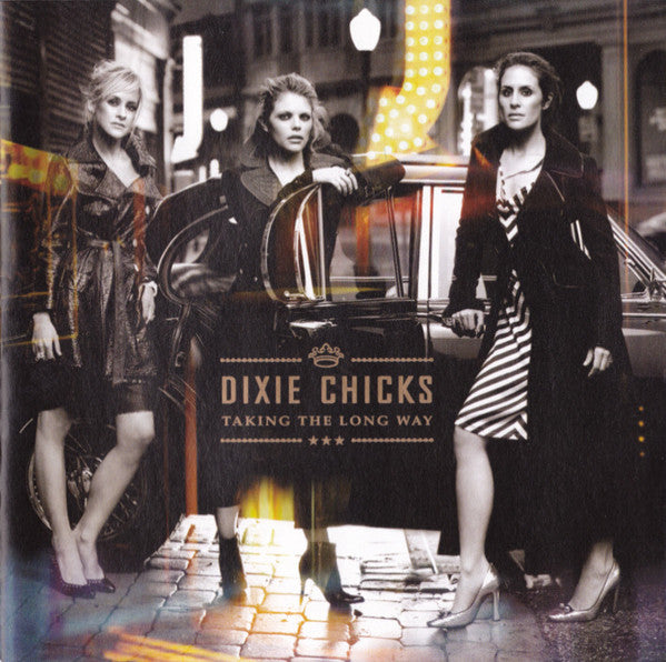 Dixie Chicks : Taking The Long Way (CD, Album)