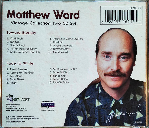 Matthew Ward (2) : Toward Eternity & Fade To White (CD, Album, RE + CD, Album, RE + Comp)