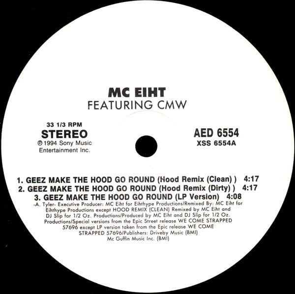 MC Eiht Featuring  CMW : Geez Make The Hood Go Round / Westsiders (12", Promo)
