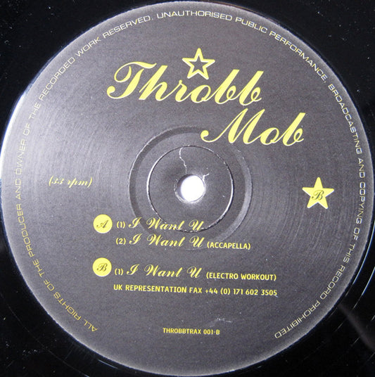 Throbb Mob : I Want U (12")