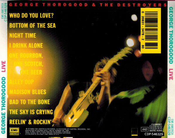 George Thorogood & The Destroyers : Live (CD, Album, Club, RE, Pit)