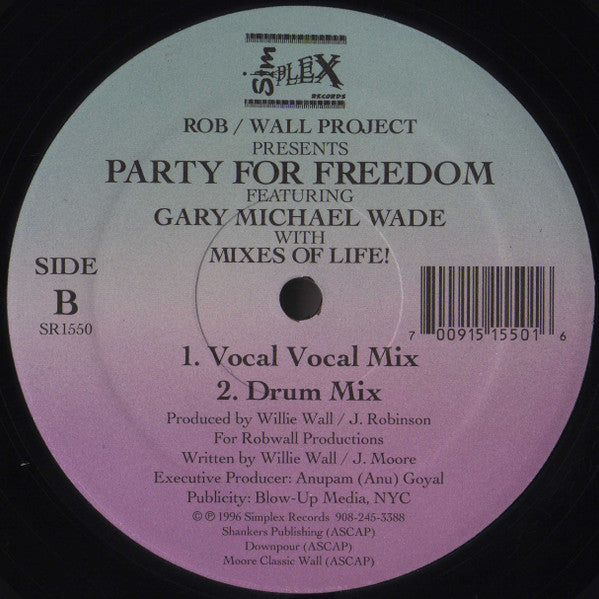 Robinson Wall Project Featuring Gary Michael Wade : Party For Freedom (12")