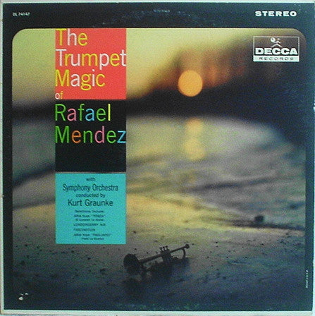Rafael Mendez : The Trumpet Magic Of Rafael Mendez (LP, Album)