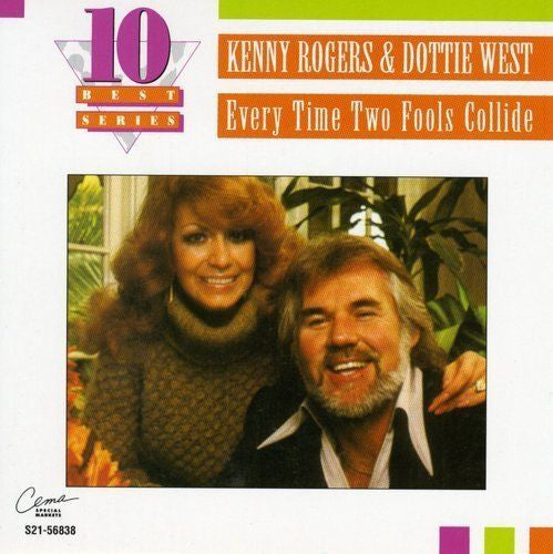 Kenny Rogers and Dottie West : Everytime Two Fools Collide (CD, Album, Comp)