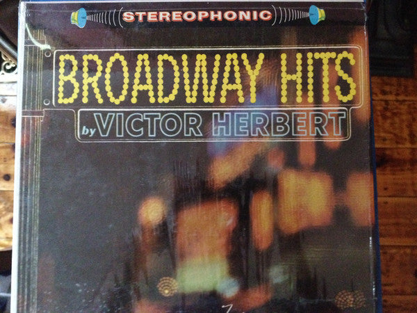 Victor Herbert : Broadway Hits (LP, Album)