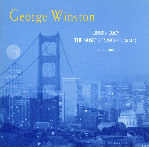 George Winston : Linus & Lucy - The Music Of Vince Guaraldi (CD, Album, Club)