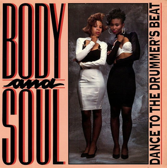 Body And Soul (2) : Dance To The Drummer's Beat (12")