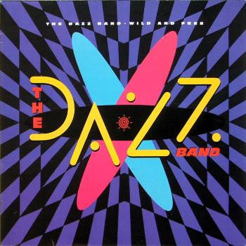 Dazz Band : Wild And Free (12")