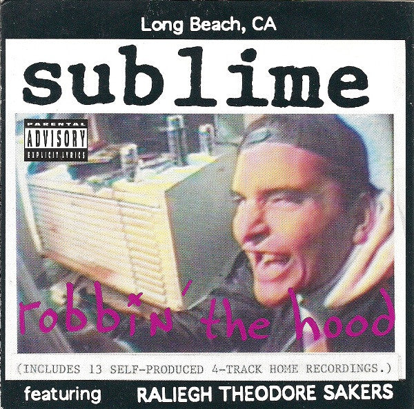 Sublime (2) : Robbin' The Hood (CD, Album, RE)