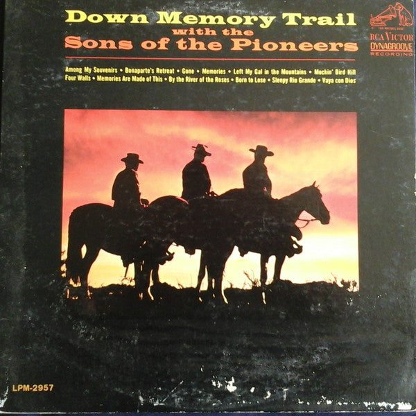 The Sons Of The Pioneers : Down Memory Trail With The Sons Of The Pioneers (LP, Album, Mono)