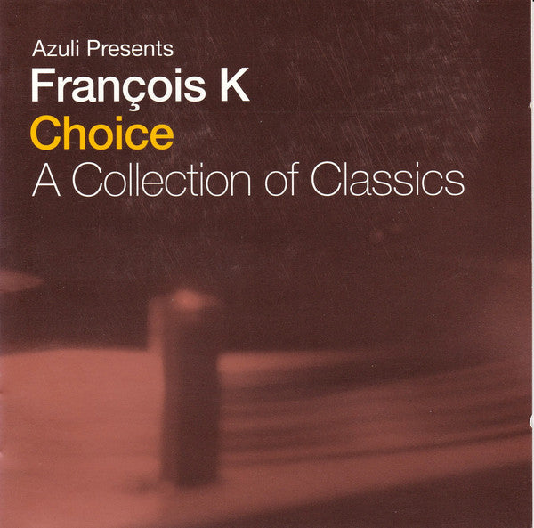 François Kevorkian : Choice (A Collection Of Classics) (2xCD, Comp)