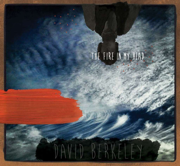 David Berkeley : The Fire In My Head (CD, Album, Dig)