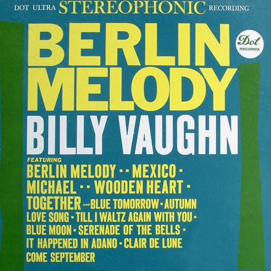 Billy Vaughn And His Orchestra : Berlin Melody (LP, DOT)