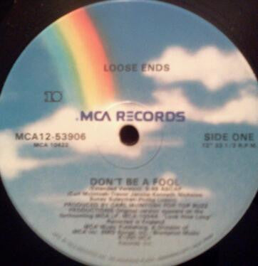 Loose Ends : Don't Be A Fool (12", Single)