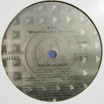 E.Y.C. : Feelin' Alright (12", Promo)