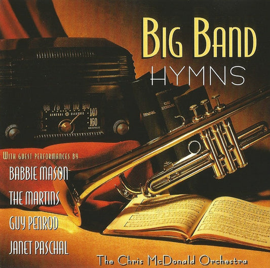 The Chris McDonald Orchestra : Big Band Hymns (CD, Club)