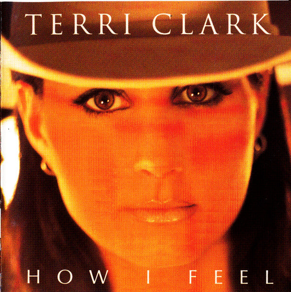 Terri Clark : How I Feel (CD, Album, Club)