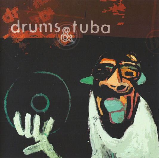 Drums & Tuba : Vinyl Killer (CD, Album)