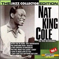 Nat King Cole : The Trio Recordings Vol. 4 (CD, Comp, Mono)