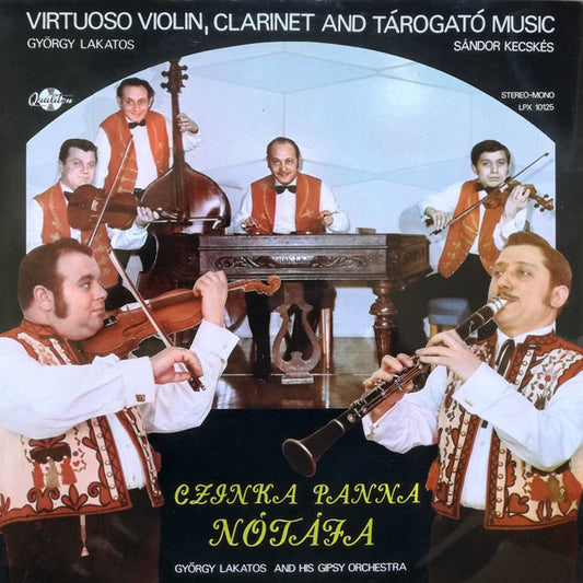 Lakatos György És Népi Zenekara : Czinka Panna Nótája  (LP, Album)